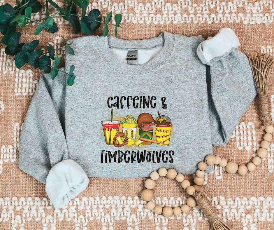 Caffeine & Timberwolves Softball Sweatshirt