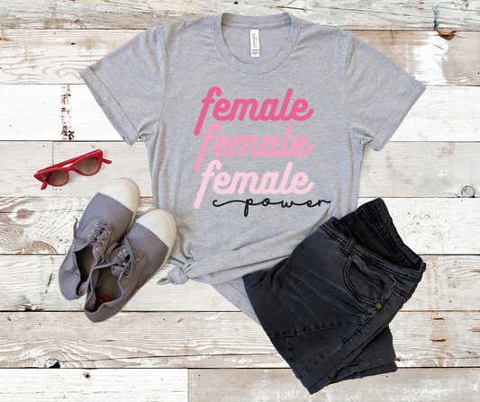 ***PREORDER*** Female Power Tee