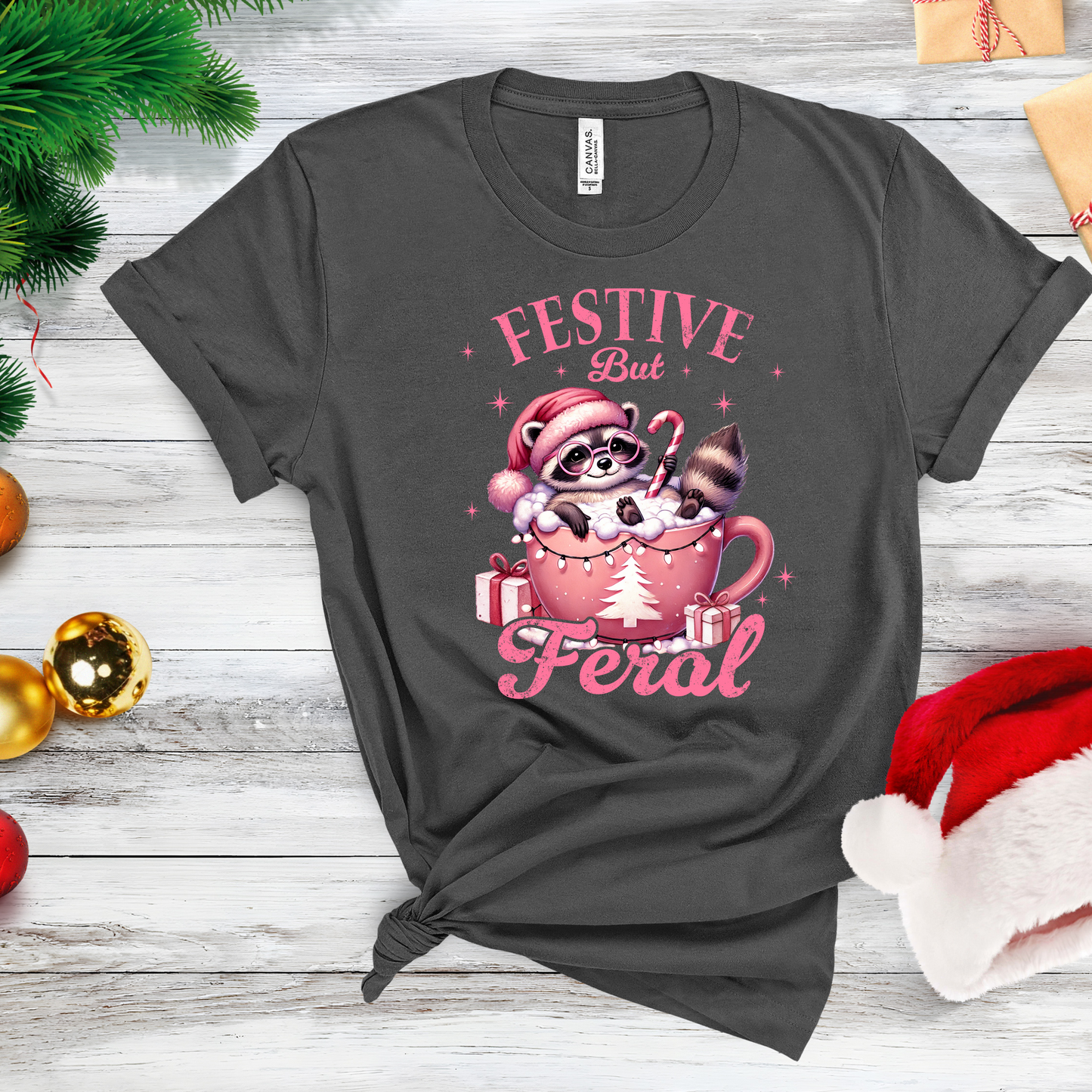 ***PREORDER***  Festive but Feral Tee