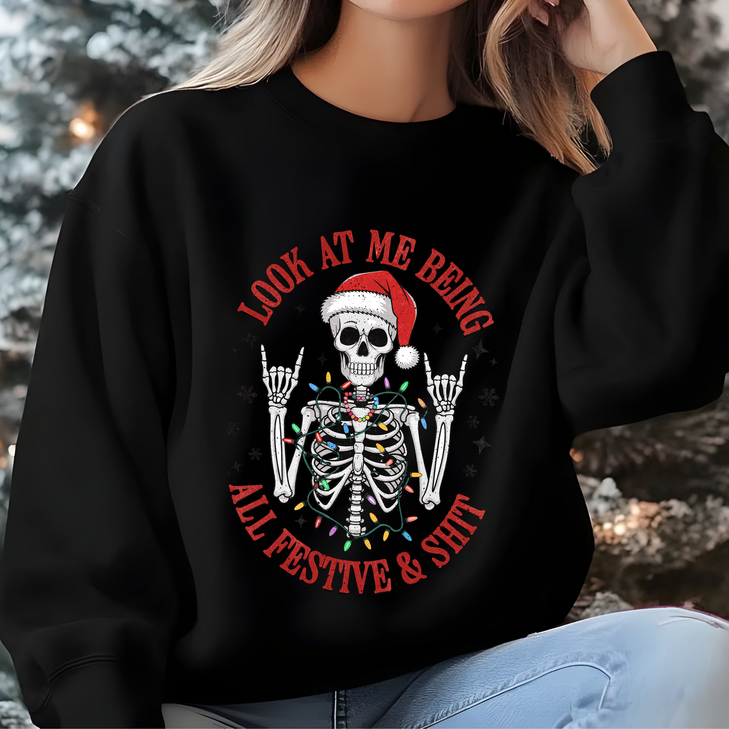 ***PREORDER*** Festive & Sh!t Sweatshirt