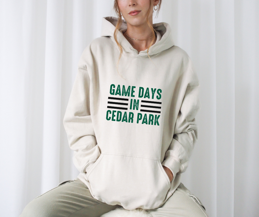 Game Days in Cedar Park Hoodie