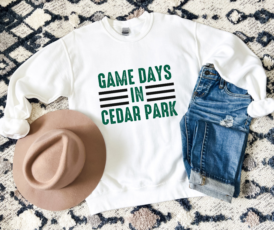 Game Days in Cedar Park Sweatshirt