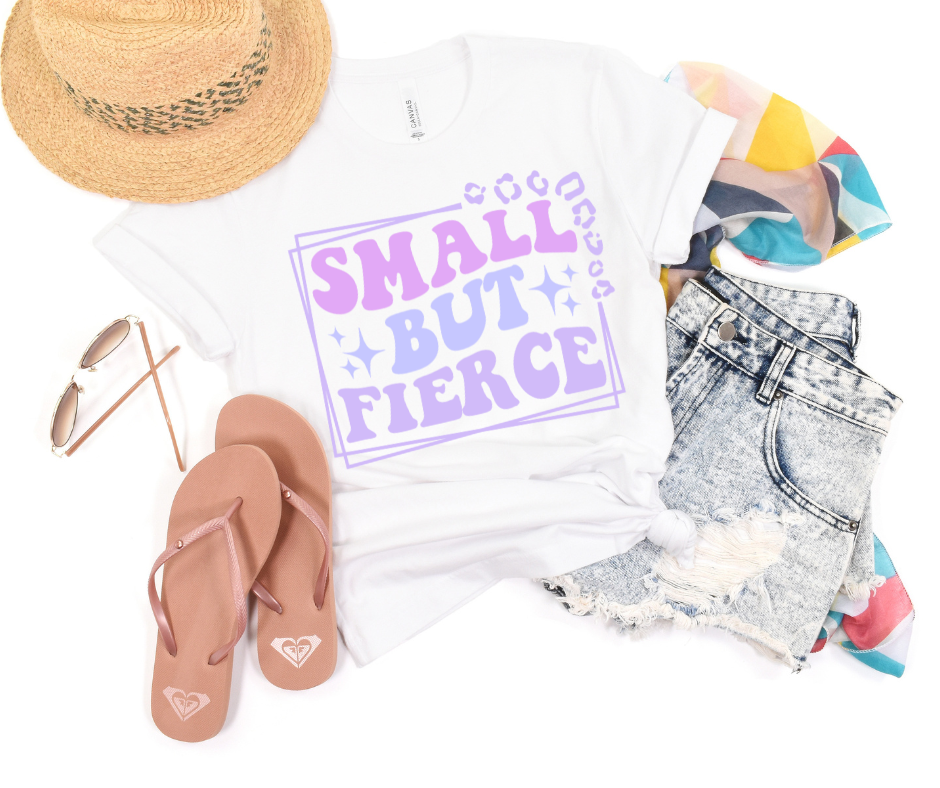 ***PREORDER*** Small but Fierce Tee